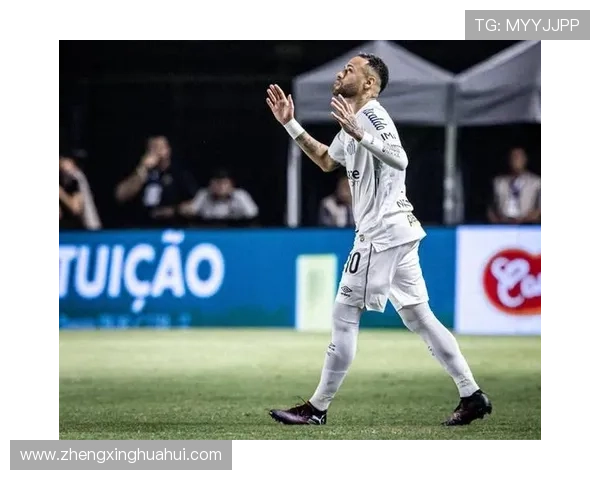 桑托斯成功保级后与内马尔续约至2026年世界杯继续共赴未来